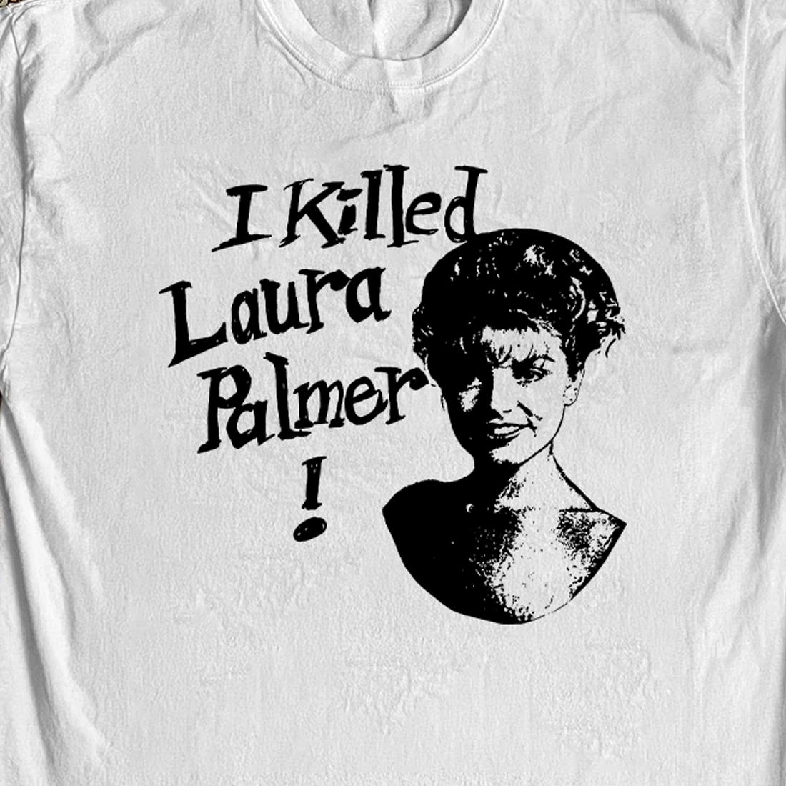 Twin Peaks I Killed Laura Palmer White Tee product image 2